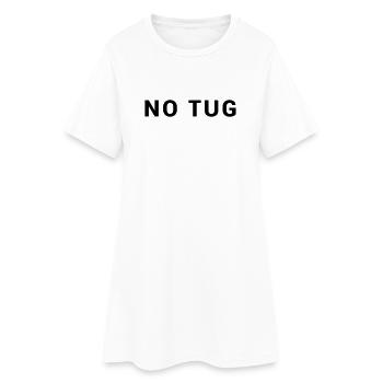 NO TUG Schlepper - Seefahrt Segeln Schiff Kapitän - Frauen T-Shirt-Kleid - Weiß - Vorne