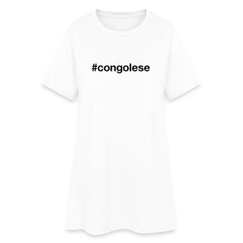 CONGOLESE Hashtag Kongo Congo - Women’s T-Shirt Dress - white - Front