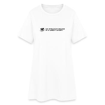 No Straight Roads in a Great Story - Frauen T-Shirt-Kleid - Weiß - Vorne