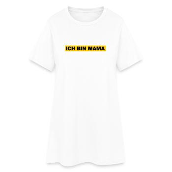 Ich bin MAMA - Frauen T-Shirt-Kleid - Weiß - Vorne