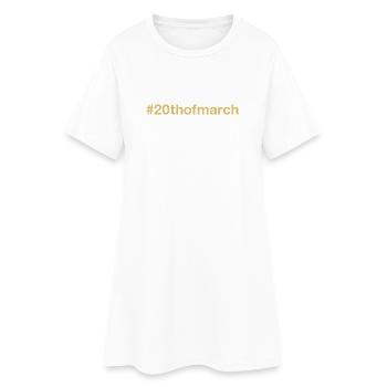 born on March 20 Birthday birthday - Women’s T-Shirt Dress - white - Front