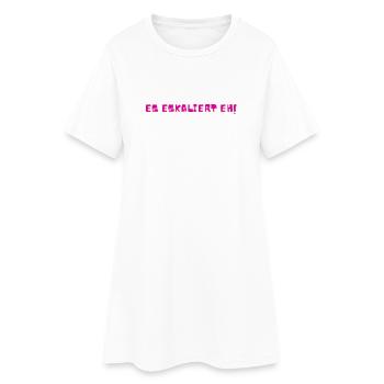 Ça s’intensifie de toute façon ! - Robe T-shirt Femme - blanc - Devant