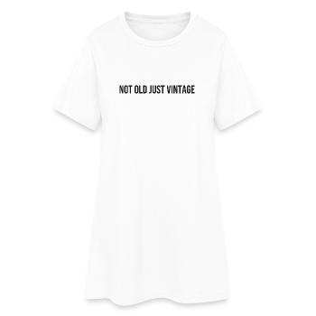 Birthday Shirt | Not Old Just Vintage - Women’s T-Shirt Dress - white - Front