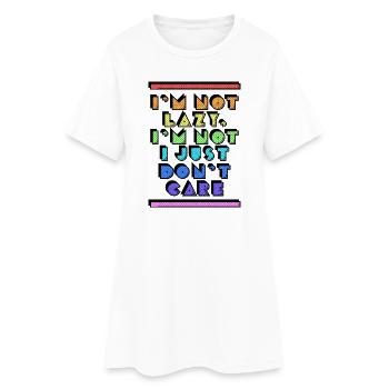 Relax Statement Witzig Ist Mir Egal Gleichgültig - Frauen T-Shirt-Kleid - Weiß - Vorne