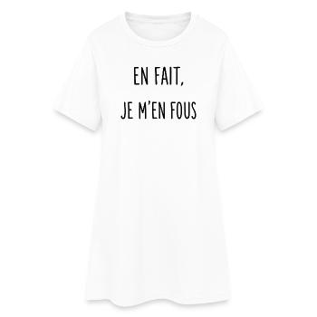 En fait, je m'en fous - Robe T-shirt Femme - blanc - Devant