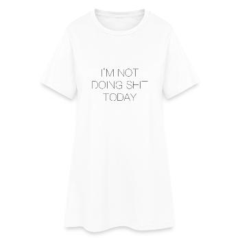 Je ne fais pas de merde aujourd'hui - Robe T-shirt Femme - blanc - Devant