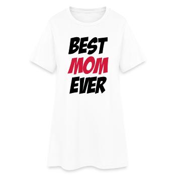 Best Mom Ever - Robe T-shirt Femme - blanc - Devant