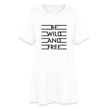 Soyez sauvage et libre - Robe T-shirt Femme - blanc - Devant