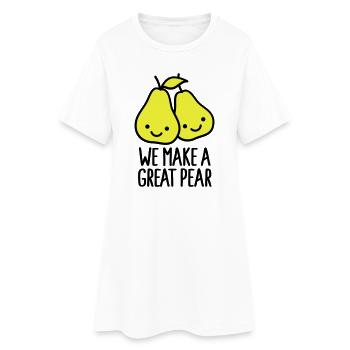 We make a great pear - Women’s T-Shirt Dress - white - Front