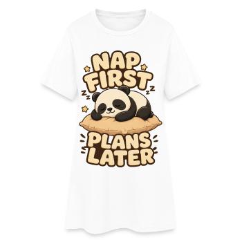 Nap First Plans Later Panda - Frauen T-Shirt-Kleid - Weiß - Vorne