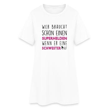 Meine Schwester-Superheld - Frauen T-Shirt-Kleid - Weiß - Vorne