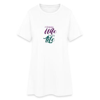 Femme heureuse, heureuse vie - Robe T-shirt Femme - blanc - Devant