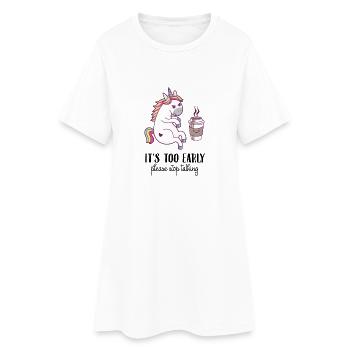 Es ist zu Früh! Kaffee Einhorn Mädchen Geschenk - Frauen T-Shirt-Kleid - Weiß - Vorne