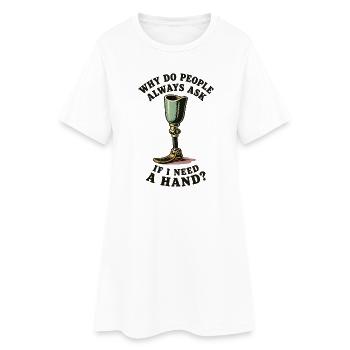 Why do people ask me if I brew a hand? - Women’s T-Shirt Dress - white - Front