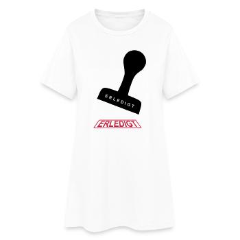 Gestempelt statt gestresst - Frauen T-Shirt-Kleid - Weiß - Vorne