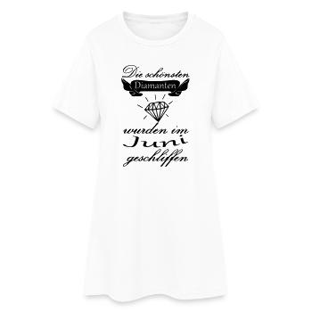 Juni Diamanten Geburtstag Geschenk Spruch - Frauen T-Shirt-Kleid - Weiß - Vorne
