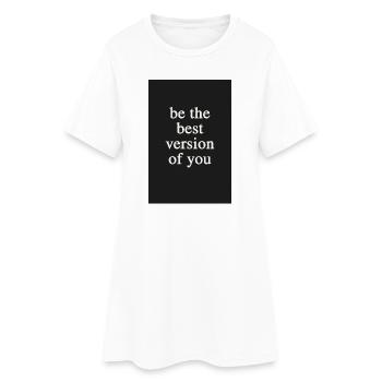 Sois la meilleure version de toi-même - Robe T-shirt Femme - blanc - Devant
