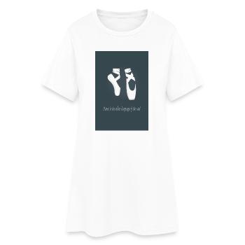 Affiche de ballet – La danse est le langage silencieux - Robe T-shirt Femme - blanc - Devant