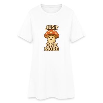 Just One More Mushroom - Women’s T-Shirt Dress - white - Front