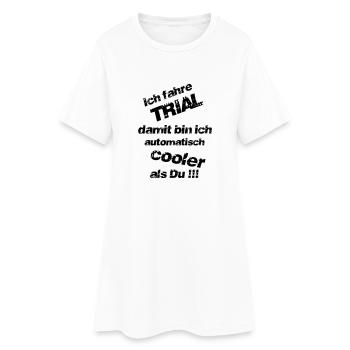 Cooler als Du - Frauen T-Shirt-Kleid - Weiß - Vorne