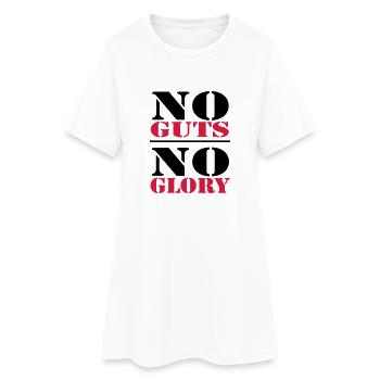 No Guts, no Glory - Frauen T-Shirt-Kleid - Weiß - Vorne