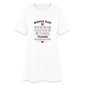 Bonus Dad Stepfather Bonuspapa Father Saying - Women’s T-Shirt Dress - white - Front