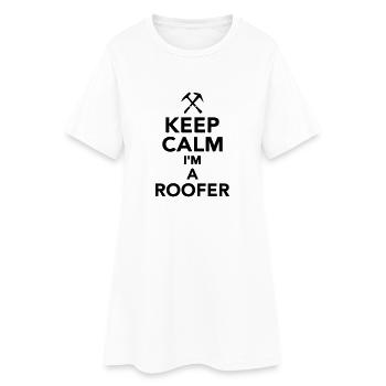 Keep calm I'm a Roofer - Robe T-shirt Femme - blanc - Devant