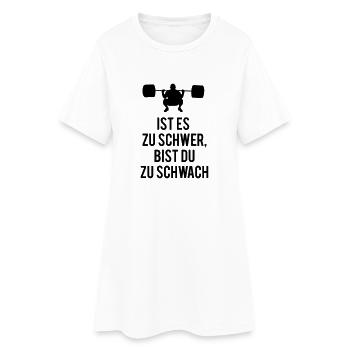 Ist es zu schwer - Frauen T-Shirt-Kleid - Weiß - Vorne