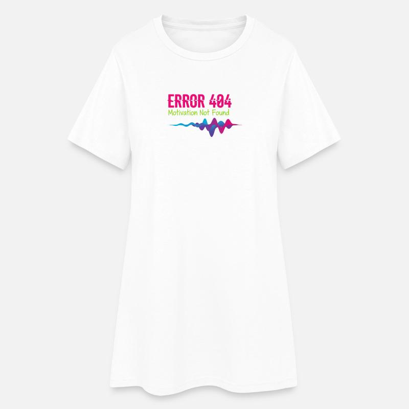Error 404 Motivation Not Found - Women’s T-Shirt Dress - white