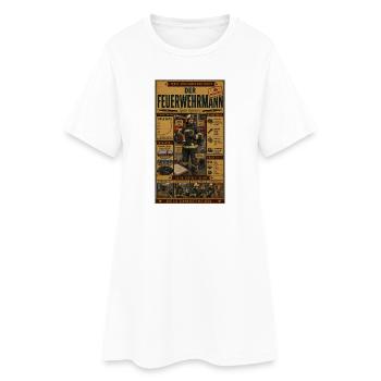Der Feuerwehrmann – bereit, wenn andere rauswollen - Frauen T-Shirt-Kleid - Weiß - Vorne