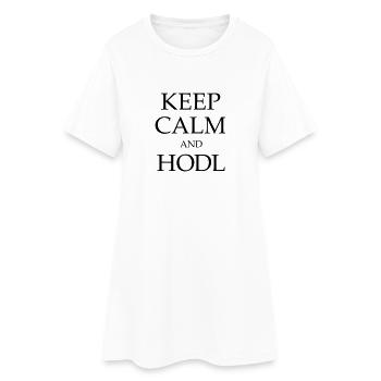 KEEP CALM AND HODL! - Frauen T-Shirt-Kleid - Weiß - Vorne