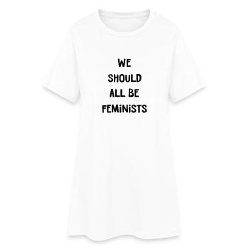 we should all be feminist - Frauen T-Shirt-Kleid - Weiß - Vorne