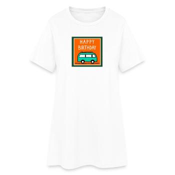 ALLES GUTE ZUM GEBURTSTAG. ALLES GUTE ZUM GEBURTSTAG. JAHRESTAG. - Frauen T-Shirt-Kleid - Weiß - Vorne