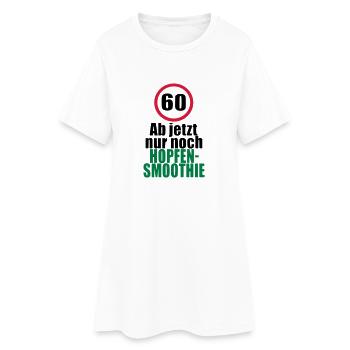 60.Geburtstag jetzt nur noch Hopfensmoothie Bier - Frauen T-Shirt-Kleid - Weiß - Vorne