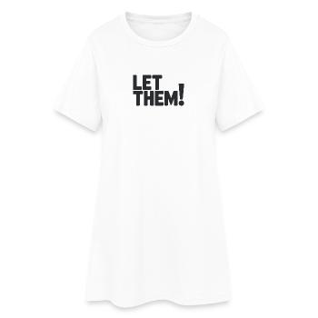 Let Them!  A Clean Mindset Statement - Robe T-shirt Femme - blanc - Devant