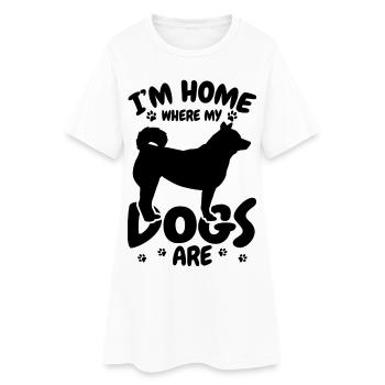 Je suis à la maison, là où sont mes chiens - Robe T-shirt Femme - blanc - Devant