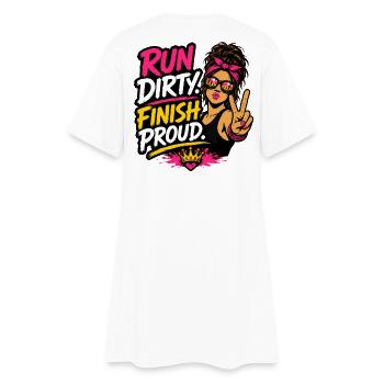 Run Dirty Finish Proud Runner Girl Design - Women’s T-Shirt Dress - white - Back