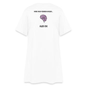 Habe mich röntgen lassen... Alles ok! Gehirn Witz - Frauen T-Shirt-Kleid - Weiß - Hinten