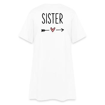 Sister Heart Arrow Dear Friend Gift - Women’s T-Shirt Dress - white - Back
