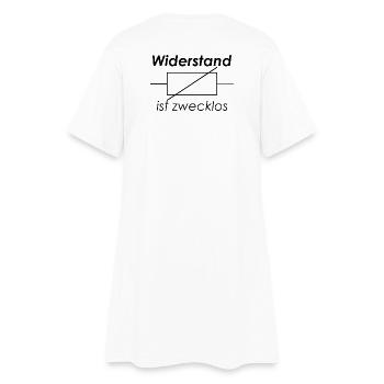 Unispruch "Widerstand ist zwecklos" Studenten - Frauen T-Shirt-Kleid - Weiß - Hinten