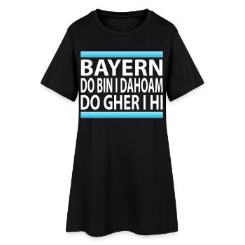 BAYERN - DO BIN I DAHOAM - Frauen T-Shirt-Kleid - Schwarz - Vorne