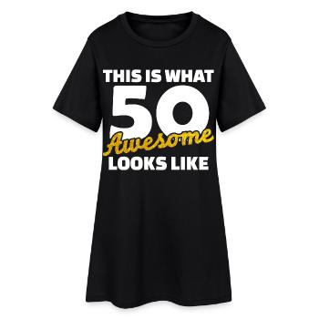 50th Birthday Gift 50 Years Old Looks Awesome - Women’s T-Shirt Dress - black - Front