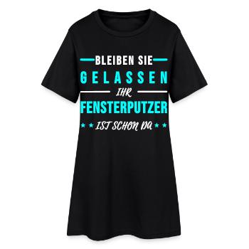 Fensterputzer Gebäudereiniger Sprüche Geschenk - Frauen T-Shirt-Kleid - Schwarz - Vorne