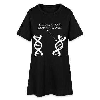 DNA-Dialog: Hör auf zu kopieren - Frauen T-Shirt-Kleid - Schwarz - Vorne