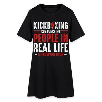Kickboxing Real Life Saying - Women’s T-Shirt Dress - black - Front