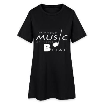 Ohne Musik wäre das Leben B Flat - Frauen T-Shirt-Kleid - Schwarz - Vorne