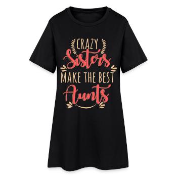 Crazy Sisters fait les meilleures tantes - Robe T-shirt Femme - noir - Devant