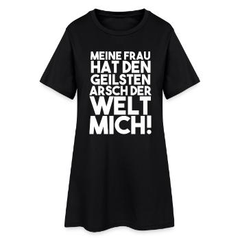 Meine Freu Hat Den Geilsten Arsch Der Welt Mich! - Frauen T-Shirt-Kleid - Schwarz - Vorne