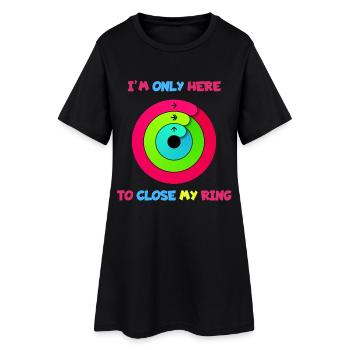 I'm only here to close ring. Apple* - Women’s T-Shirt Dress - black - Front