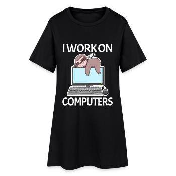 I work on computers computer nerd lazy funny - Women’s T-Shirt Dress - black - Front